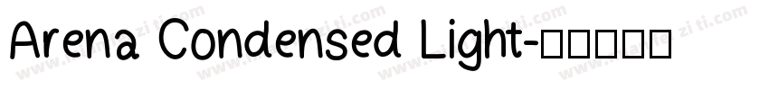 Arena Condensed Light字体转换